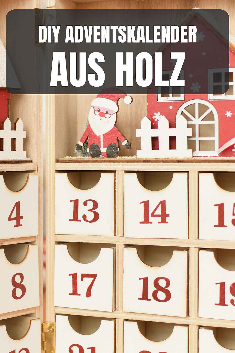 Adventskalender basteln aus Holz mit Setzkasten