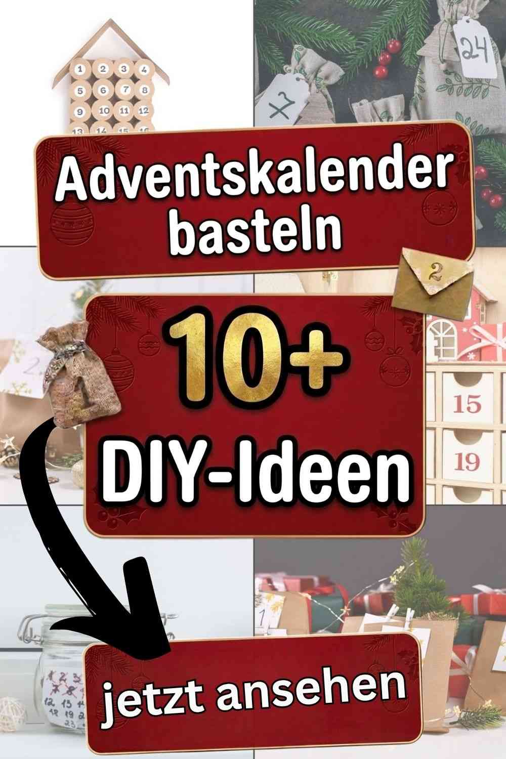 Collage zu DIY Adventskalender basteln Ideen